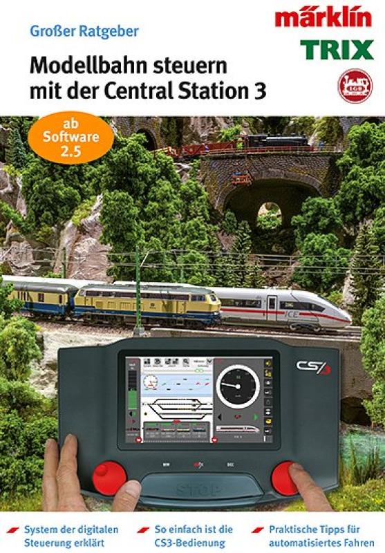 Märklin Modelleisenbahn Ratgeber "Digital-Steuerung mit der Märklin Central Station 3"