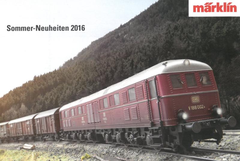 Märklin Sommer-Neuheiten 2016